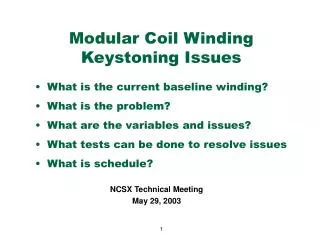 Modular Coil Winding Keystoning Issues