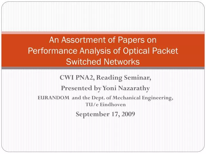 an assortment of papers on performance analysis of optical packet switched networks