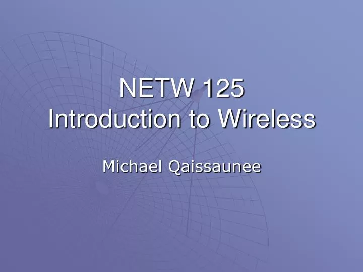netw 125 introduction to wireless