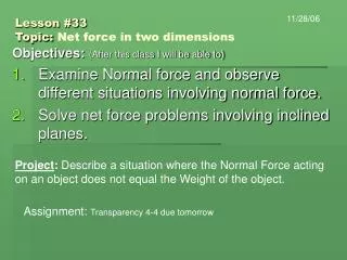 Lesson #33 Topic: Net force in two dimensions