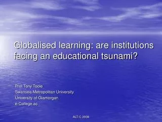 Globalised learning: are institutions facing an educational tsunami?