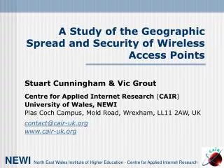 A Study of the Geographic Spread and Security of Wireless Access Points