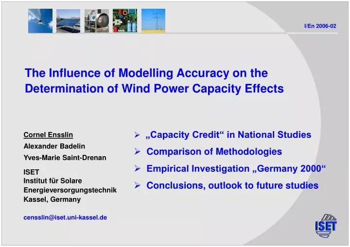 the influence of modelling accuracy on the determination of wind power capacity effects
