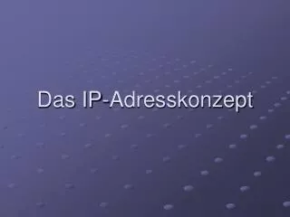 das ip adresskonzept