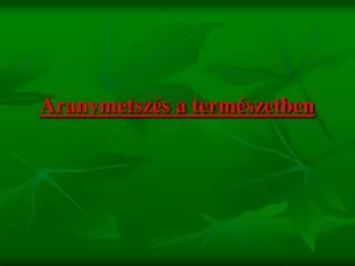 aranymetsz s a term szetben