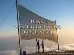 (Trink-) Wassergewinnung durch Nebel - slide 1