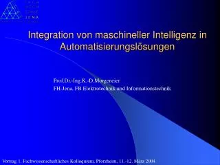Integration von maschineller Intelligenz in Automatisierungslösungen