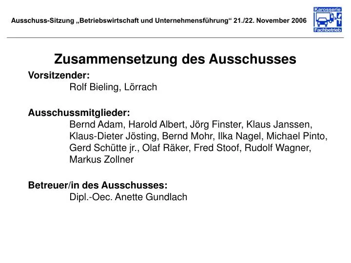 ausschuss sitzung betriebswirtschaft und unternehmensf hrung 21 22 november 2006