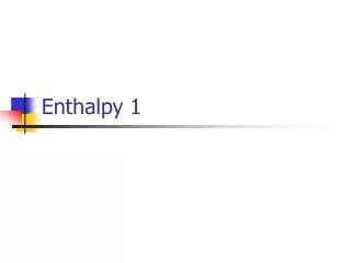 Enthalpy 1