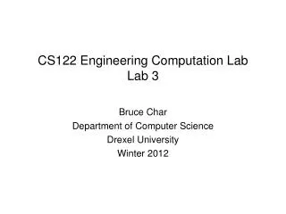 CS122 Engineering Computation Lab Lab 3