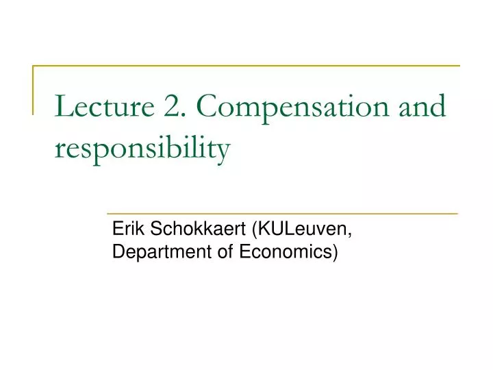 lecture 2 compensation and responsibility