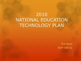 2010 NATIONAL EDUCATION TECHNOLOGY PLAN