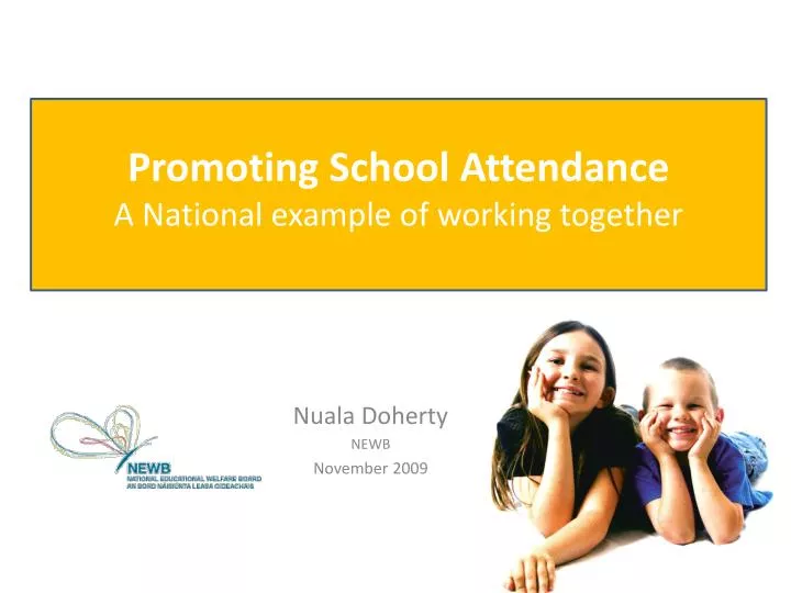 promoting school attendance a national example of working together