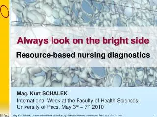 Always look on the bright side Resource-based nursing diagnostics