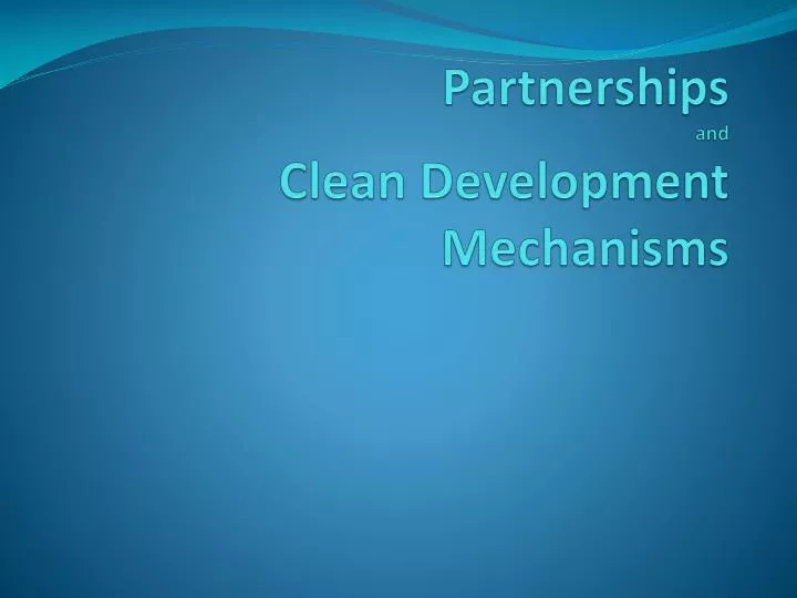 partnerships and clean development mechanisms