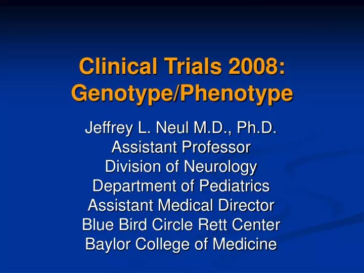 clinical trials 2008 genotype phenotype