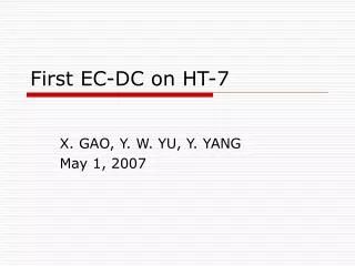 First EC-DC on HT-7