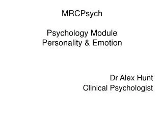 MRCPsych Psychology Module Personality &amp; Emotion