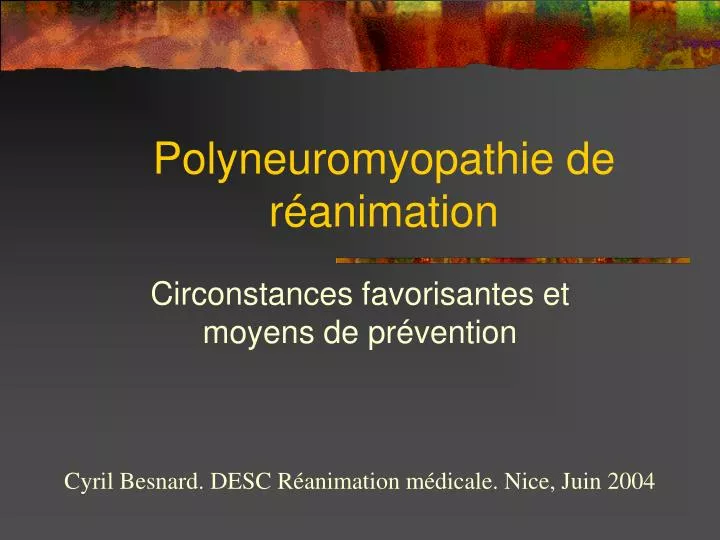 polyneuromyopathie de r animation