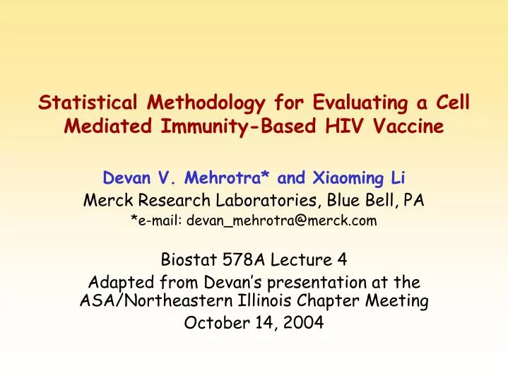 statistical methodology for evaluating a cell mediated immunity based hiv vaccine