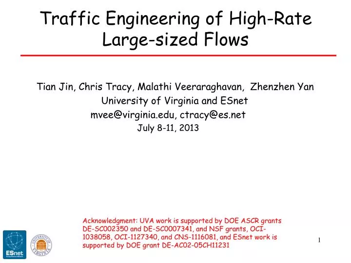 traffic engineering of high rate large sized flows