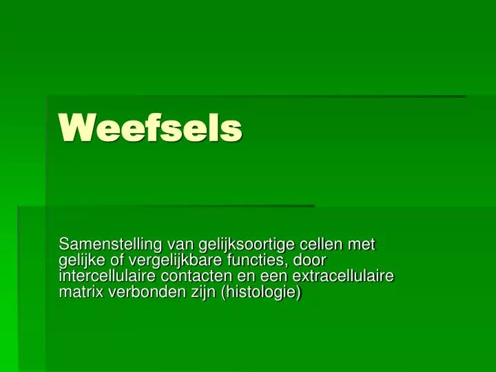 weefsels