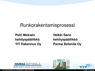 runkorakentamisprosessi