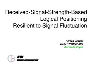 Received-Signal-Strength-Based Logical Positioning Resilient to Signal Fluctuation