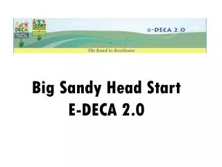Big Sandy Head Start E-DECA 2.0