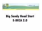 Big Sandy Head Start E-DECA 2.0 - slide 1