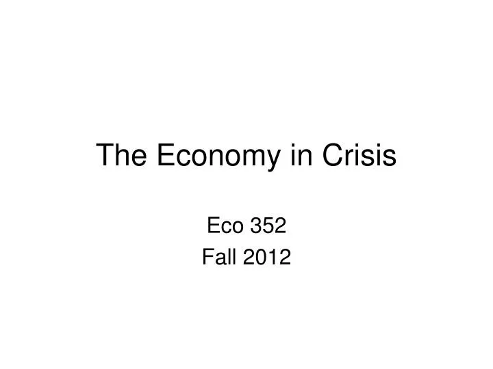 the economy in crisis