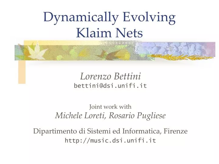 dynamically evolving klaim nets