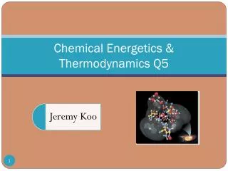 Chemical Energetics &amp; Thermodynamics Q5