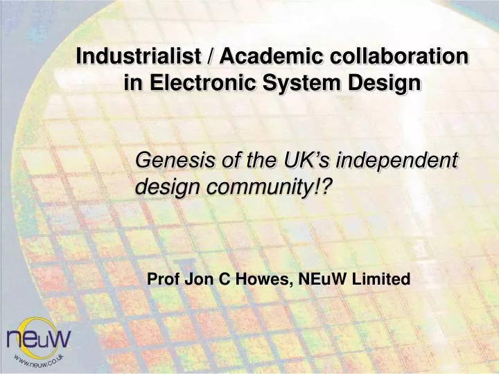 industrialist academic collaboration in electronic system design