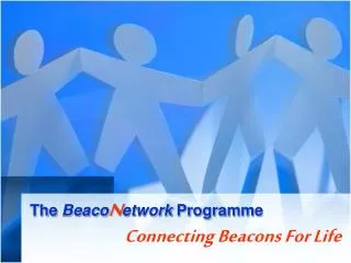 The Beaco N etwork Programme