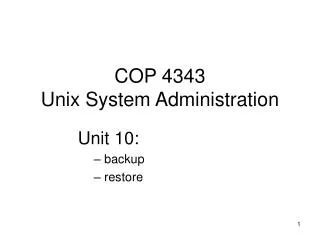 COP 4343 Unix System Administration