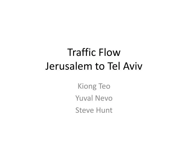 traffic flow jerusalem to tel aviv