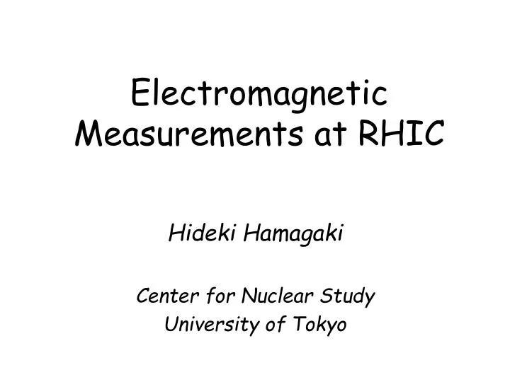 electromagnetic measurements at rhic