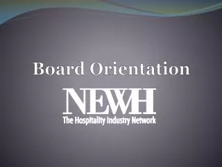 Board Orientation