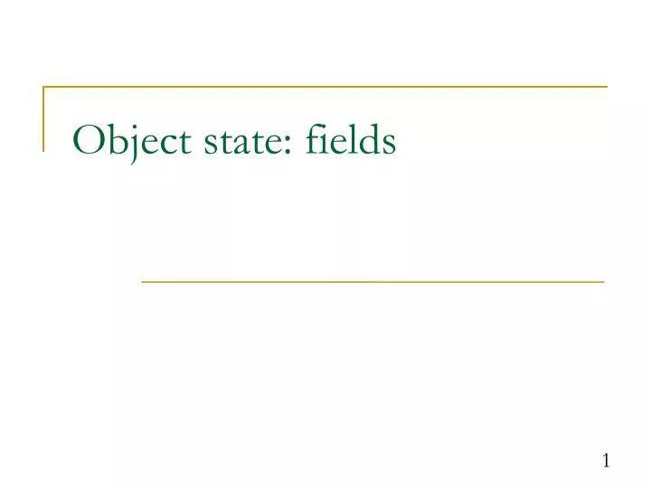 object state fields
