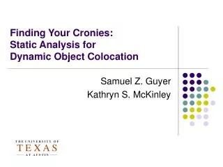 Finding Your Cronies: Static Analysis for Dynamic Object Colocation
