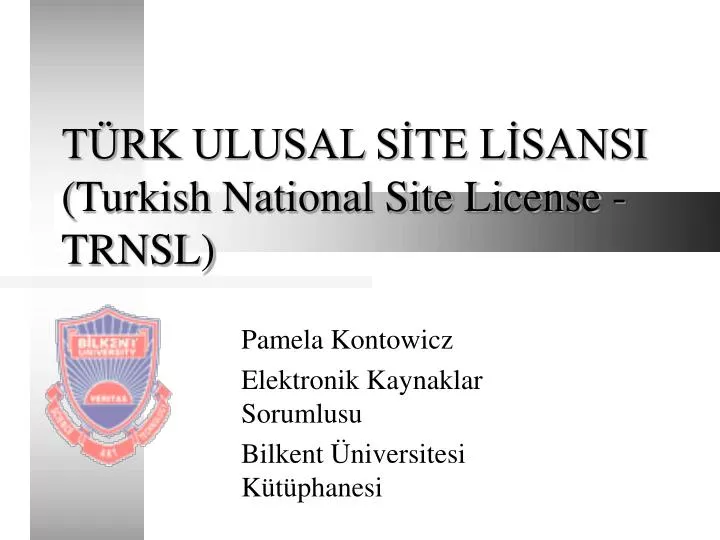 t rk ulusal s te l sansi turkish national site license trnsl