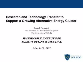 Research and Technology Transfer to Support a Growing Alternative Energy Cluster