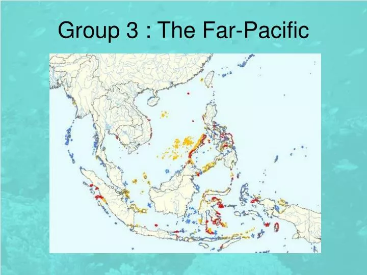 group 3 the far pacific