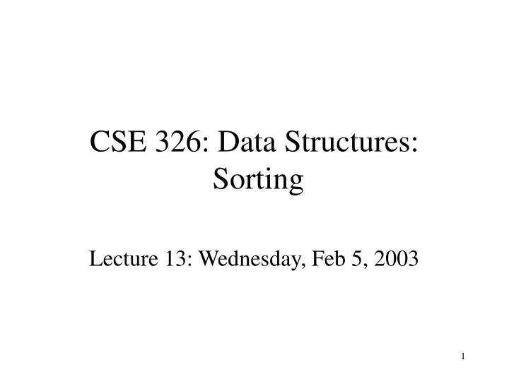 cse 326 data structures sorting