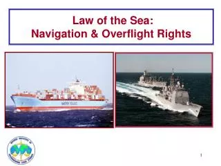 Law of the Sea: Navigation &amp; Overflight Rights