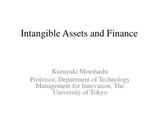 Intangible Assets and Finance