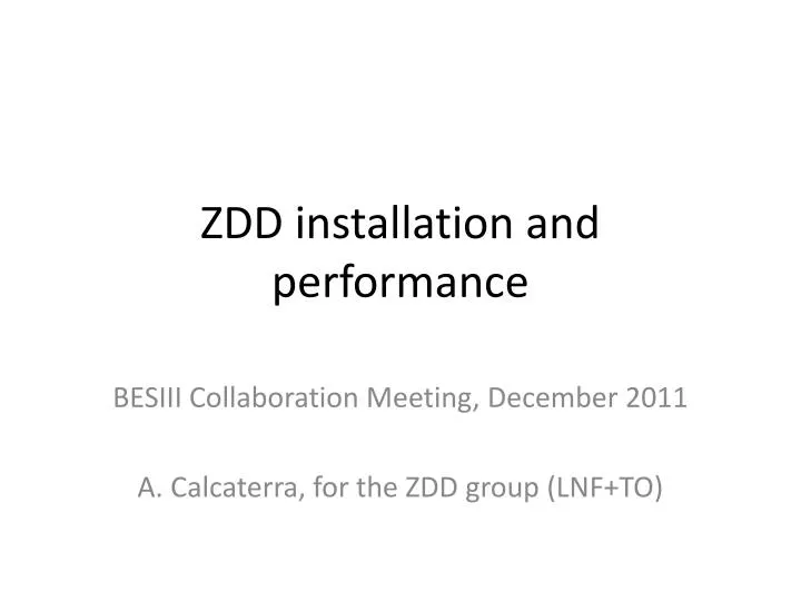 zdd installation and performance