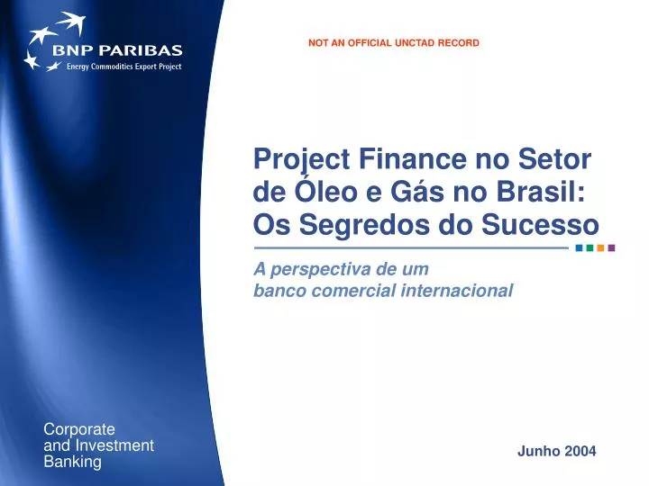 project finance no setor de leo e g s no brasil os segredos do sucesso