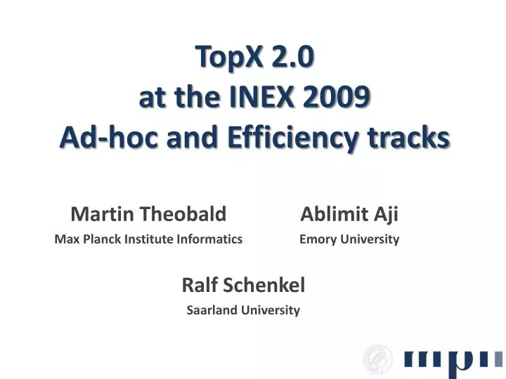 topx 2 0 at the inex 2009 ad hoc and efficiency tracks